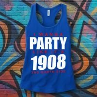 I Wanna Party Like It's 1908 The North Side Chicago Women's Tank Top thumb 3
