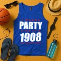 I Wanna Party Like It's 1908 The North Side Chicago Tank Top thumb 4