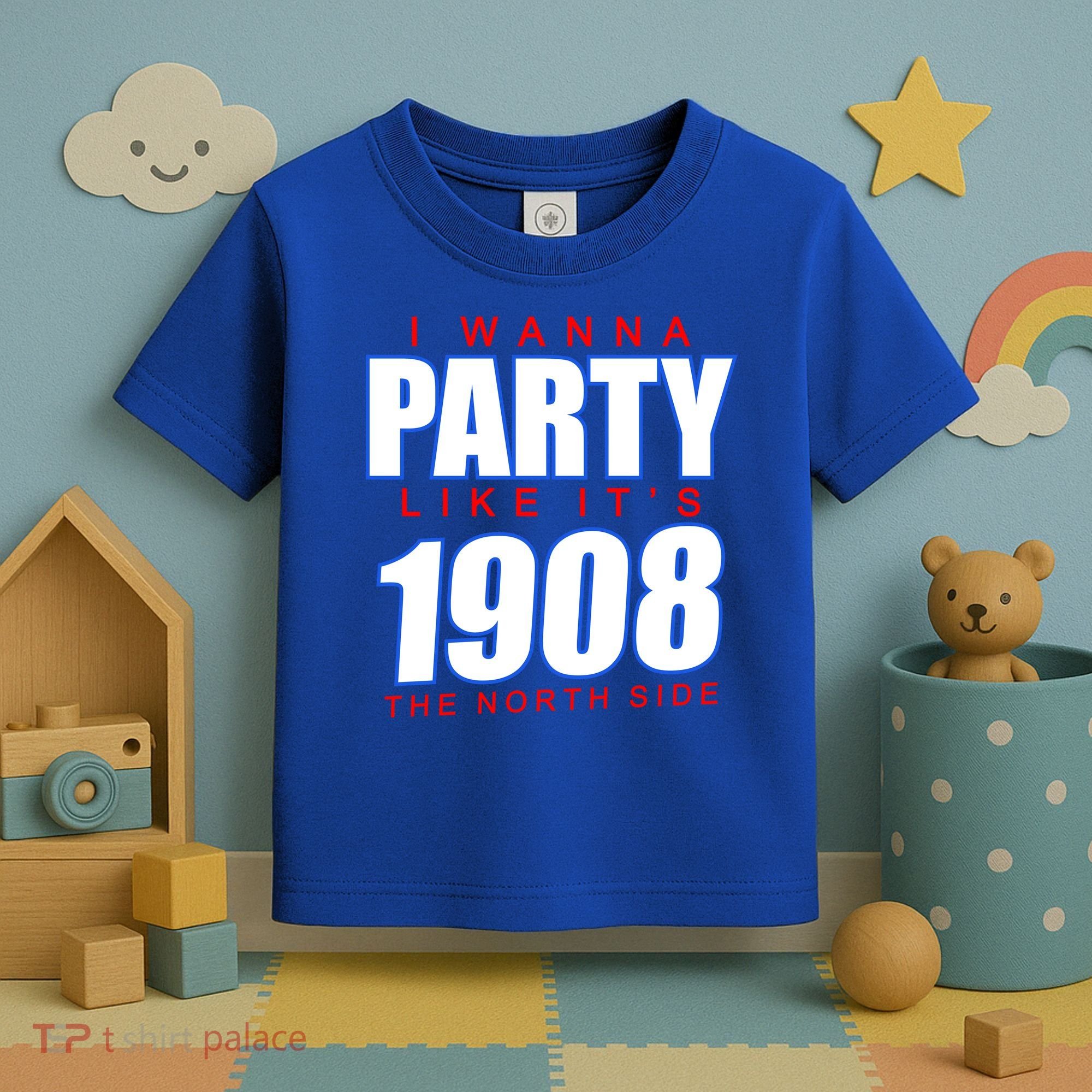 I Wanna Party Like It's 1908 The North Side Chicago Toddler T-Shirt