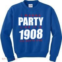 I Wanna Party Like It's 1908 The North Side Chicago Kids Sweatshirt thumb 0