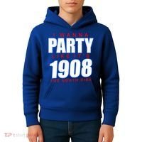 I Wanna Party Like It's 1908 The North Side Chicago Kids Hoodie thumb 4
