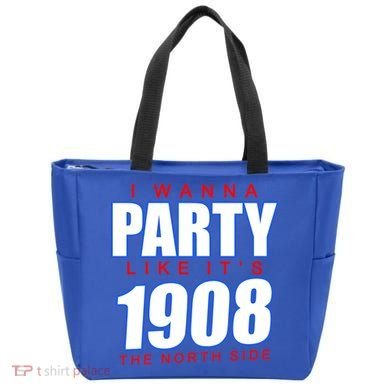 I Wanna Party Like It's 1908 The North Side Chicago Tote Bag