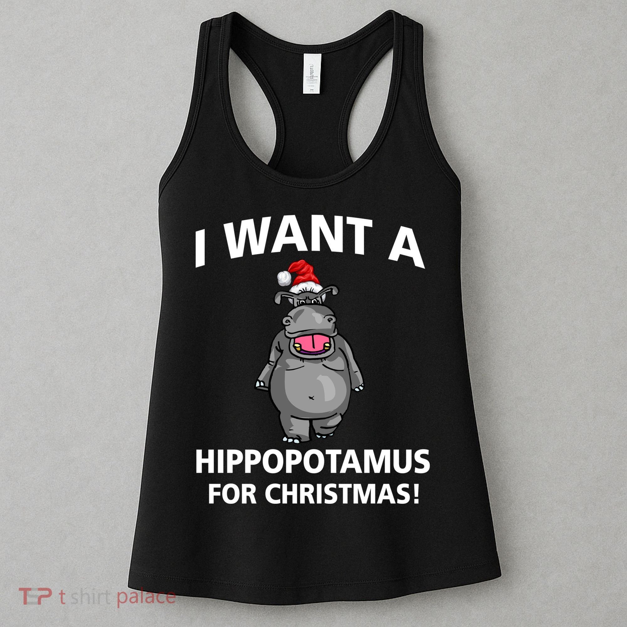 I Want A Hippopotamus For Christmas Women's Tank Top