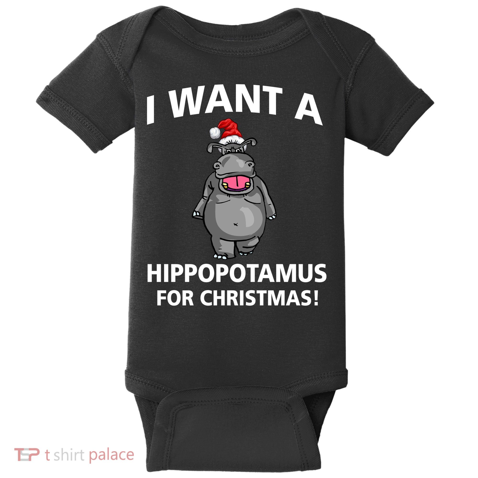 I Want A Hippopotamus For Christmas Baby Bodysuit
