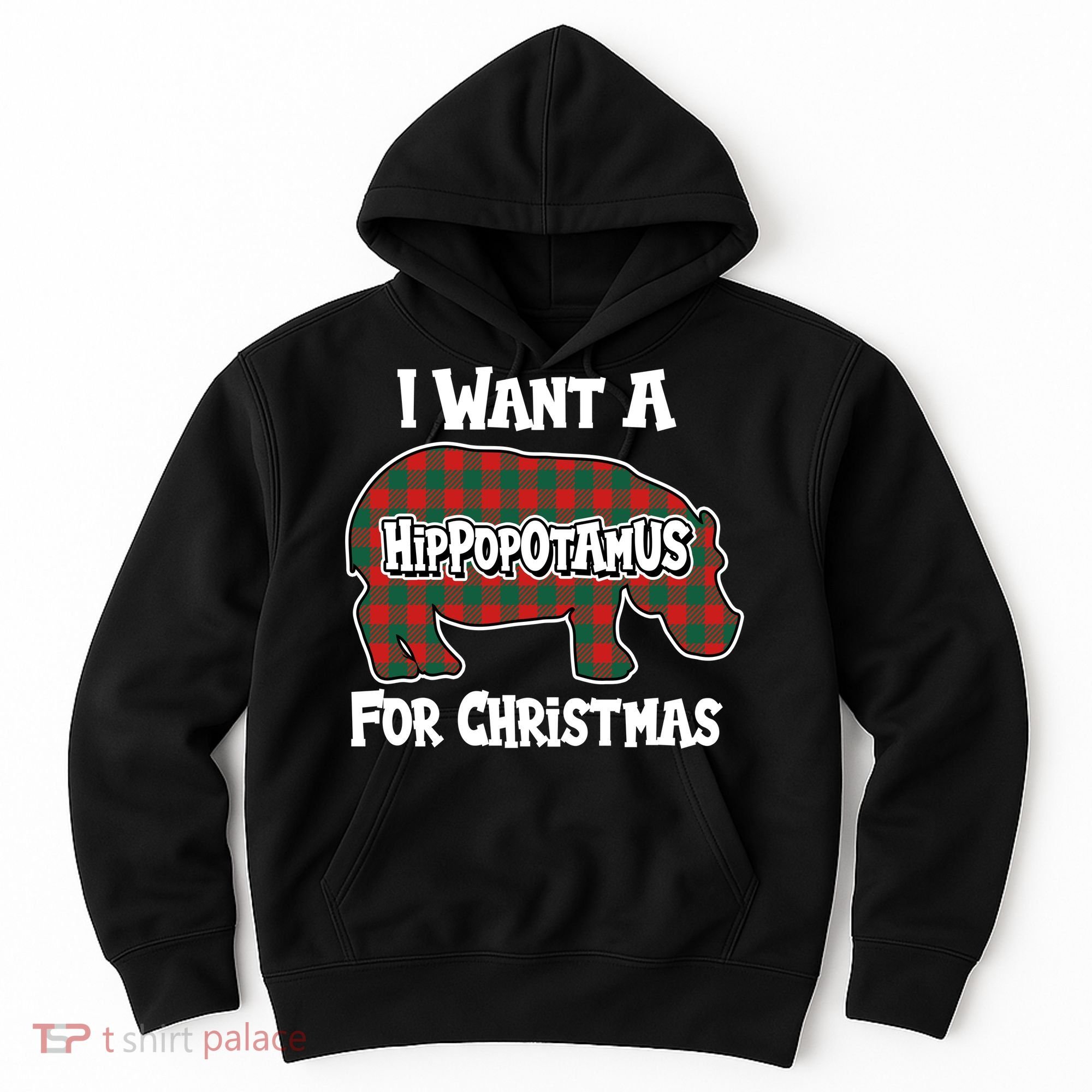 I Want A Hippopotamus For Christmas Buffalo Plaid Hippo Hoodie