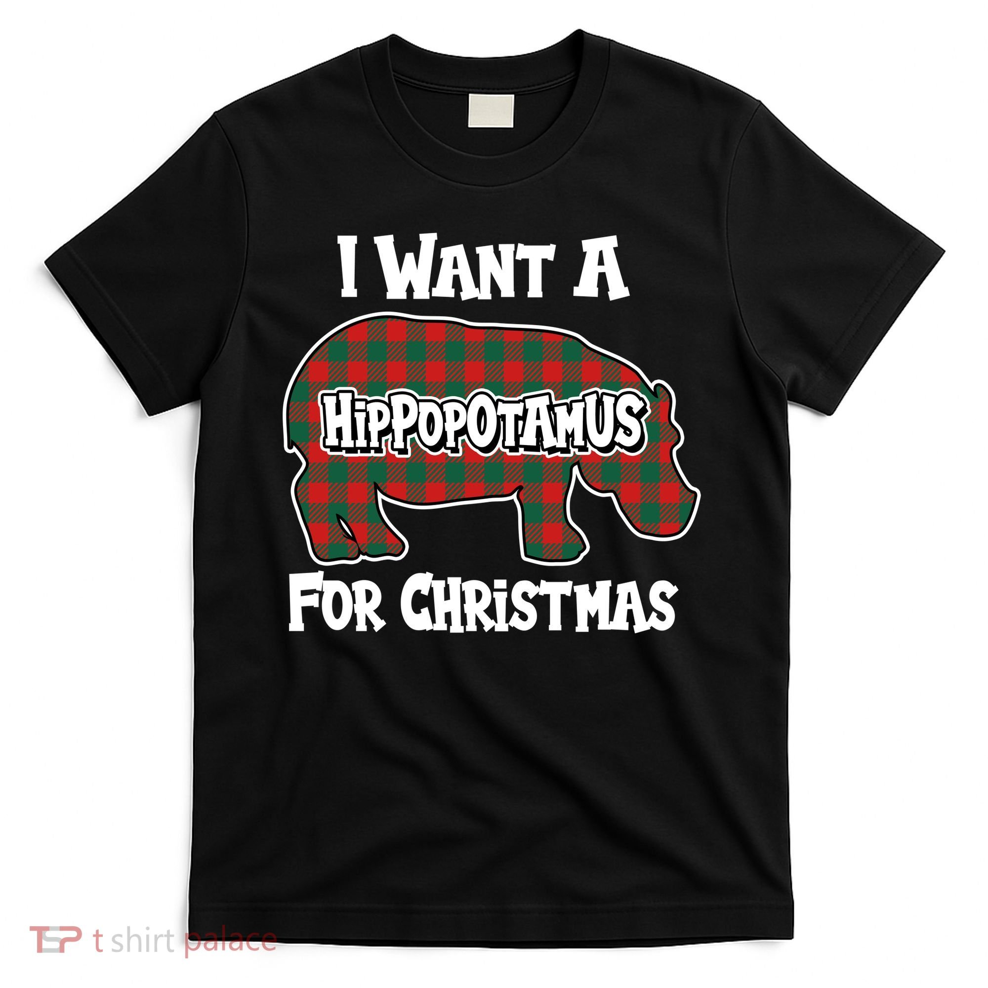 I Want A Hippopotamus For Christmas Buffalo Plaid Hippo T-Shirt