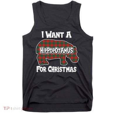 I Want A Hippopotamus For Christmas Buffalo Plaid Hippo Tank Top