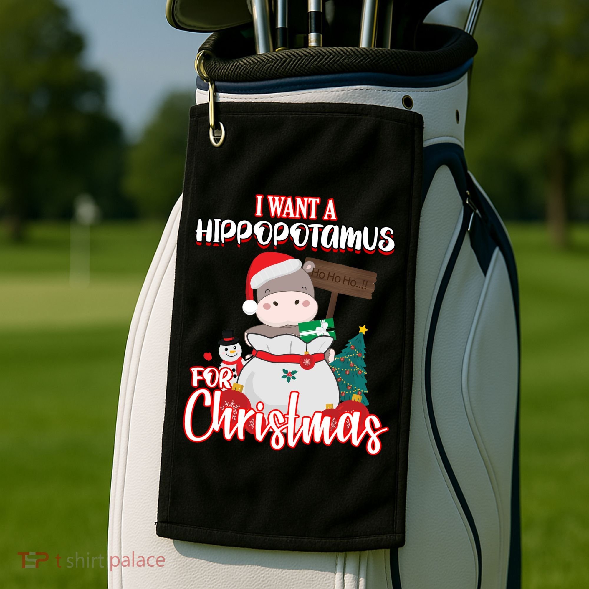 I Want A Hippopotamus For Christmas Ho Ho Ho Golf Towel