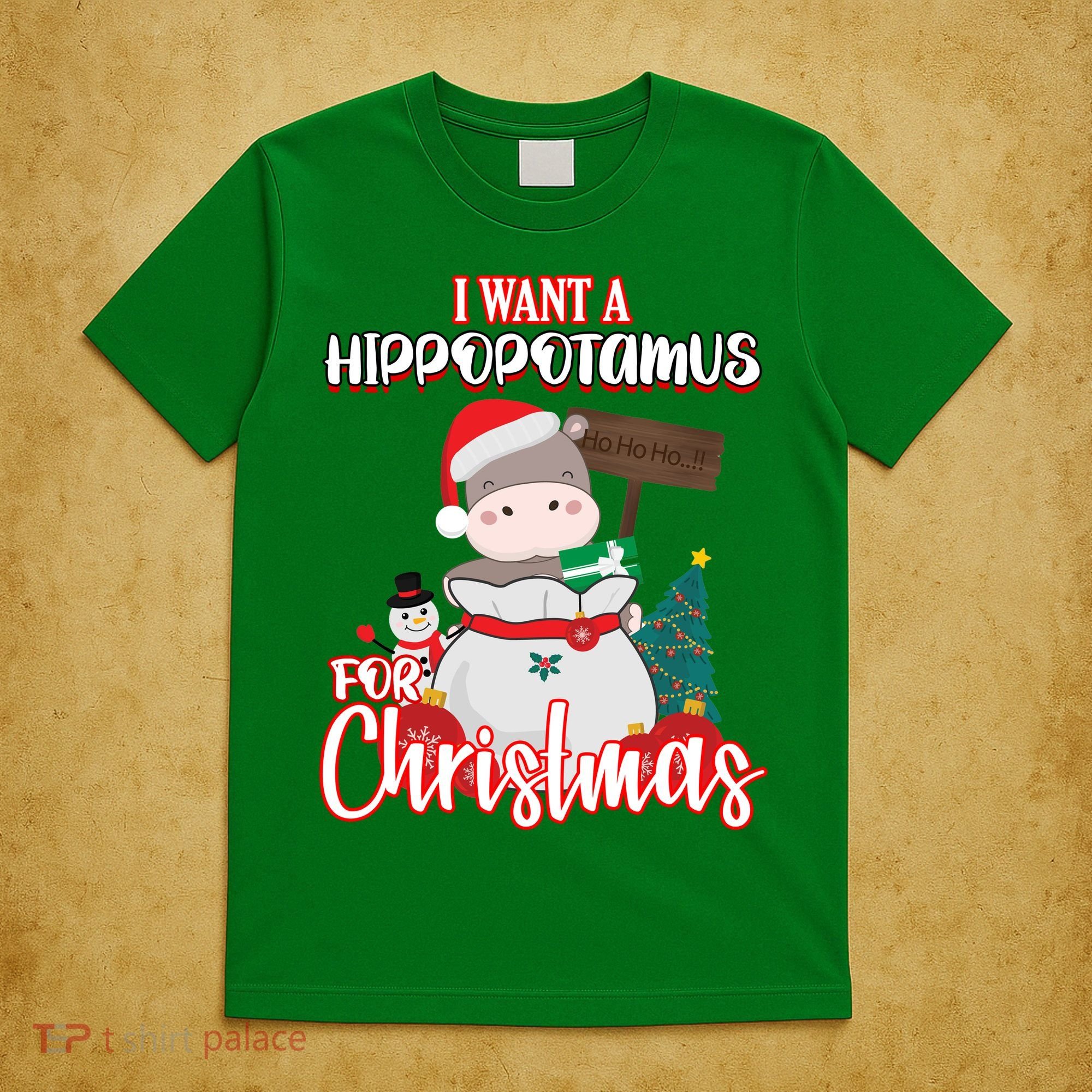 I Want A Hippopotamus For Christmas Ho Ho Ho T-Shirt