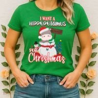 I Want A Hippopotamus For Christmas Ho Ho Ho Women's T-Shirt thumb 2