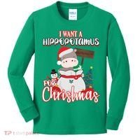 I Want A Hippopotamus For Christmas Ho Ho Ho Kids Long Sleeve Shirt thumb 0