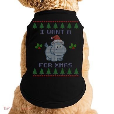 I Want A Hippopotamus For Christmas Ugly Doggie Tank