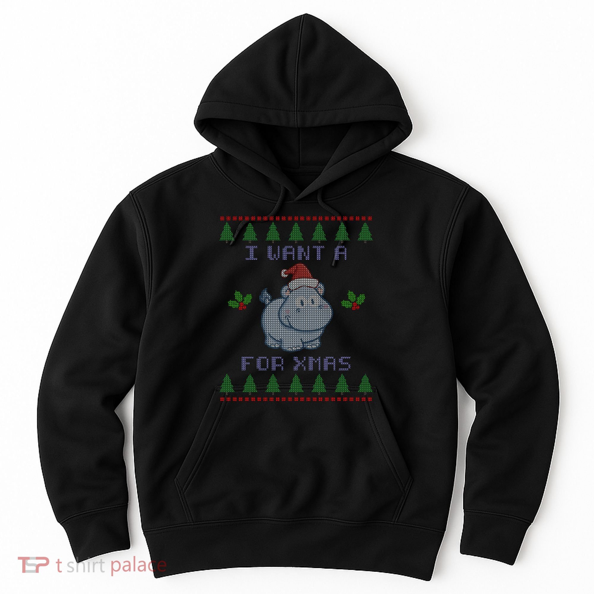 I Want A Hippopotamus For Christmas Ugly Hoodie