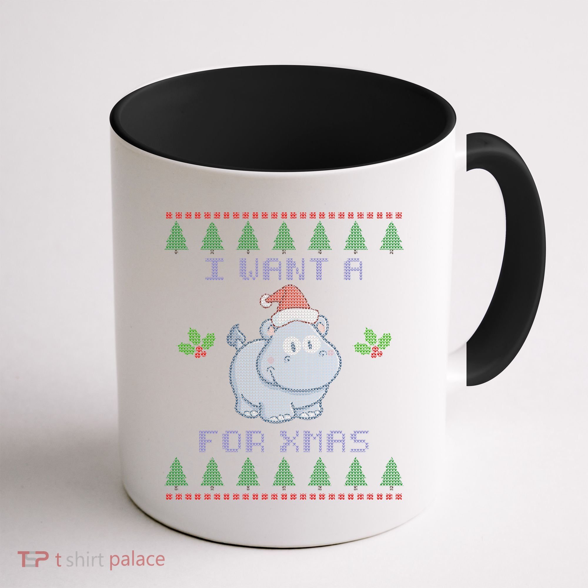 I Want A Hippopotamus For Christmas Ugly Coffee Mug