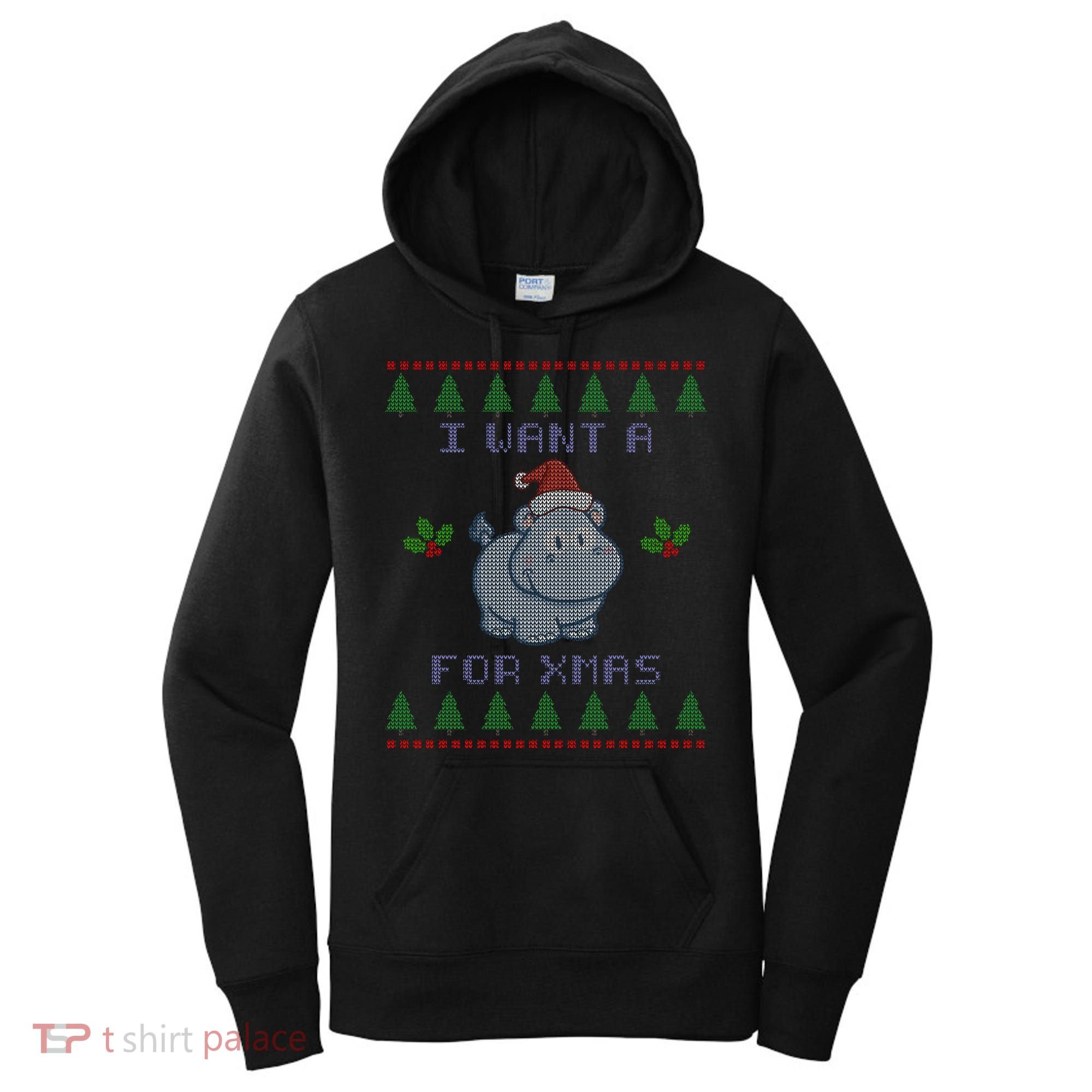 I Want A Hippopotamus For Christmas Ugly Women's Hoodie