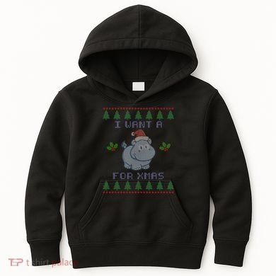 I Want A Hippopotamus For Christmas Ugly Kids Hoodie