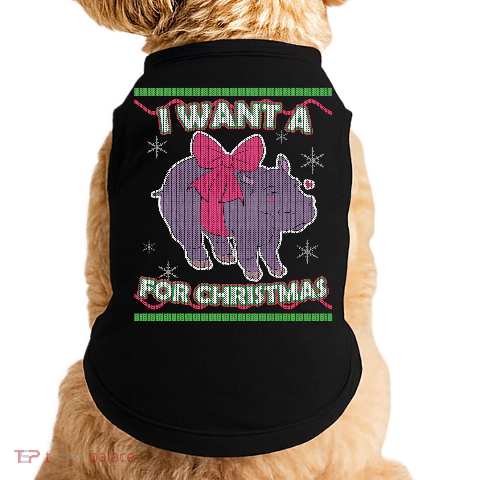 I Want A Hippopotamus Ugly Christmas Sweater Doggie Tank