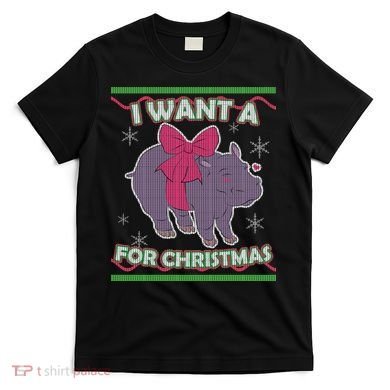 I Want A Hippopotamus Ugly Christmas Sweater T-Shirt