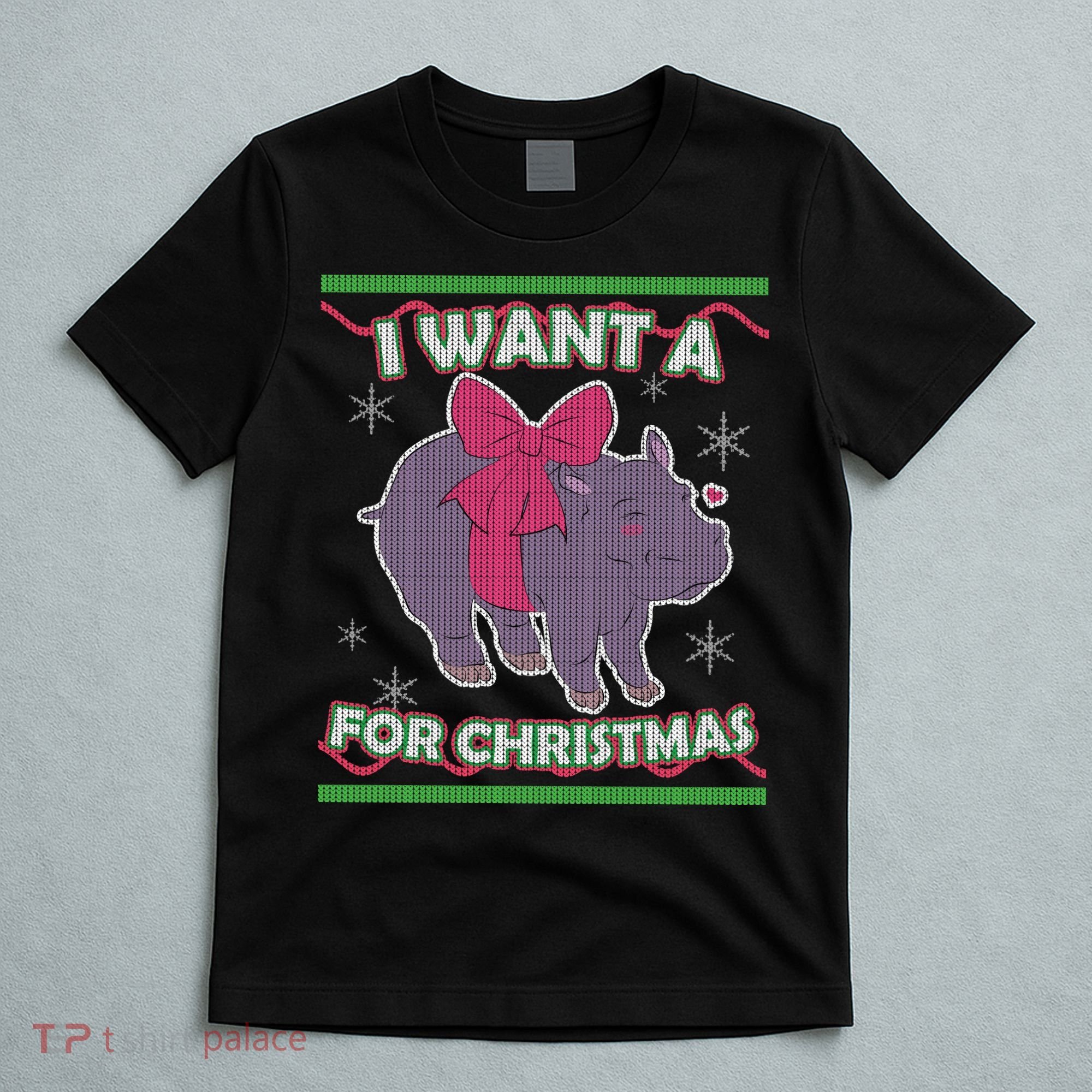 I Want A Hippopotamus Ugly Christmas Sweater T-Shirt