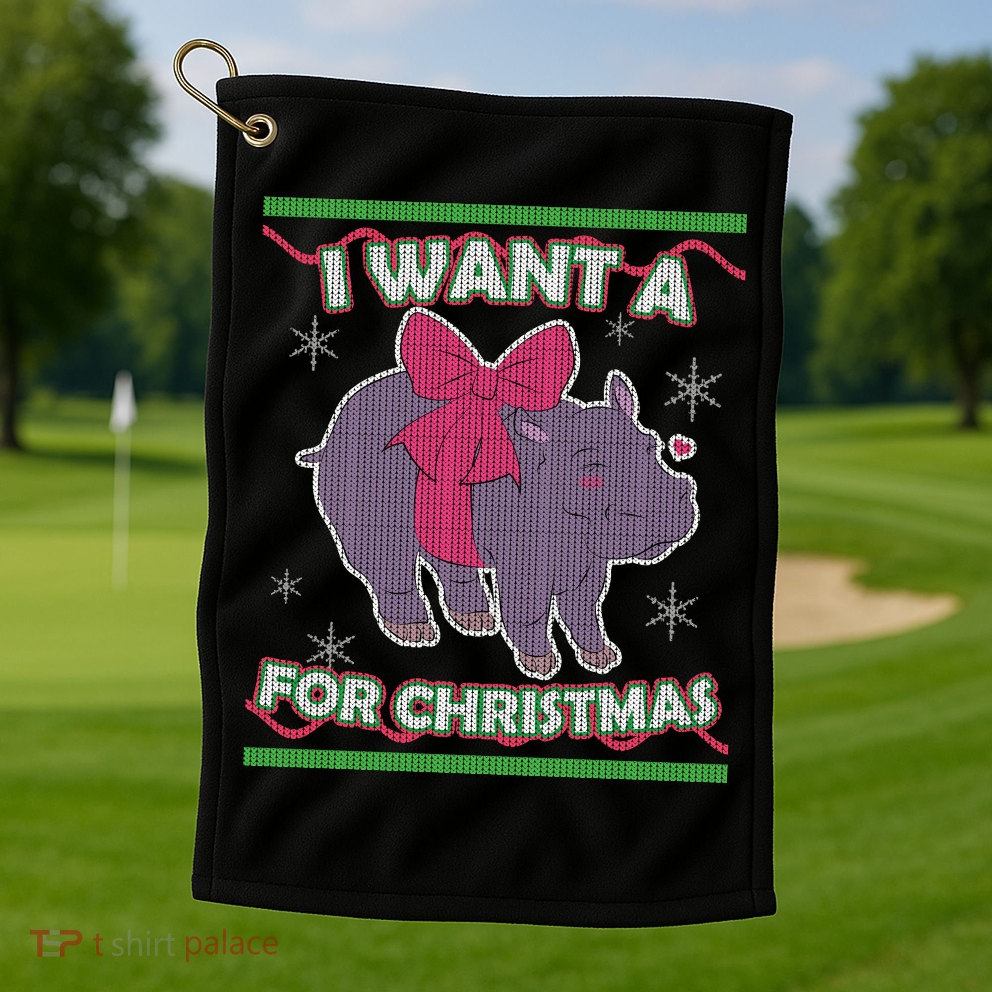 I Want A Hippopotamus Ugly Christmas Sweater Golf Towel