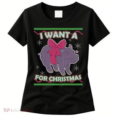 I Want A Hippopotamus Ugly Christmas Sweater Women's T-Shirt