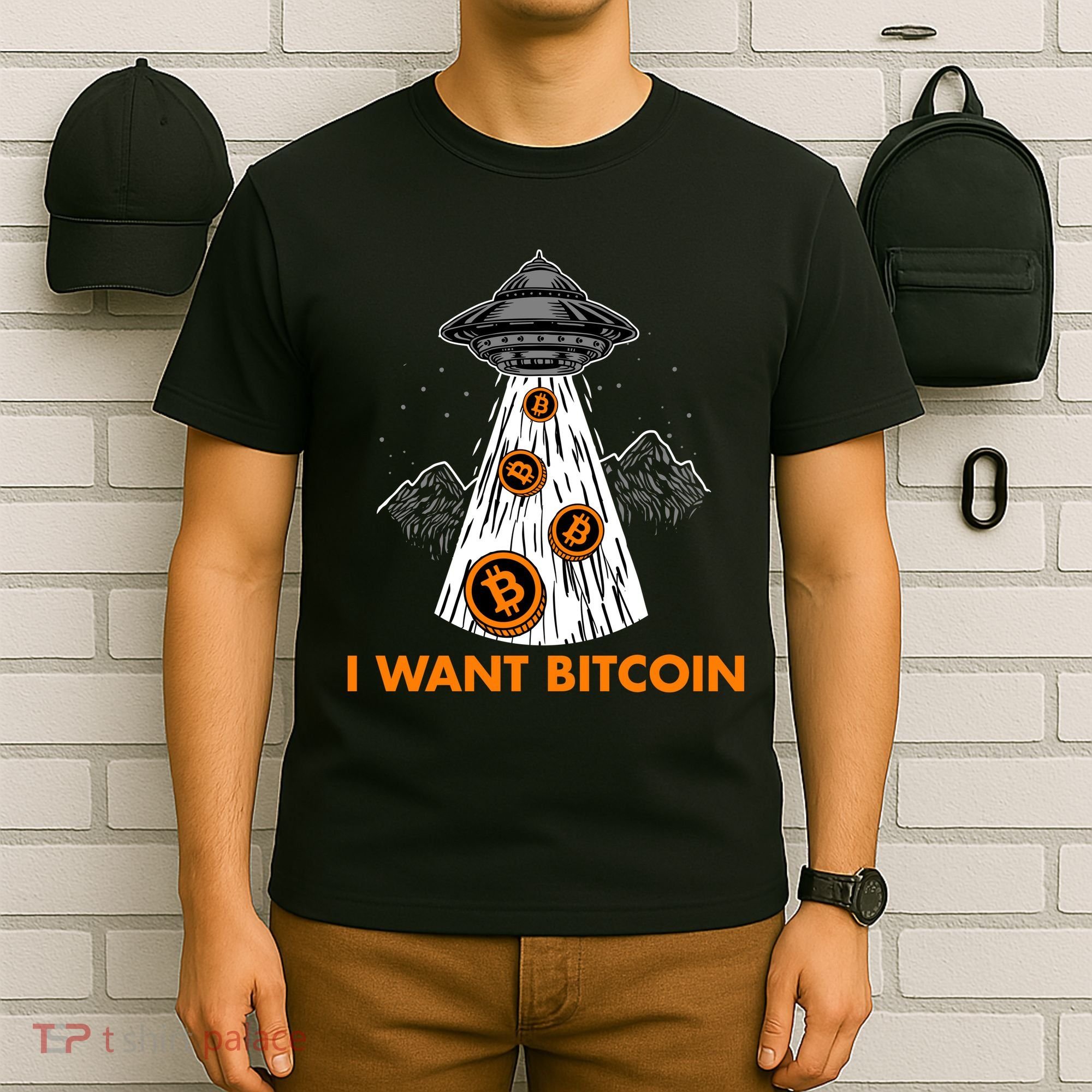 I Want Bitcoin BTC Crypto Currency UFO T-Shirt