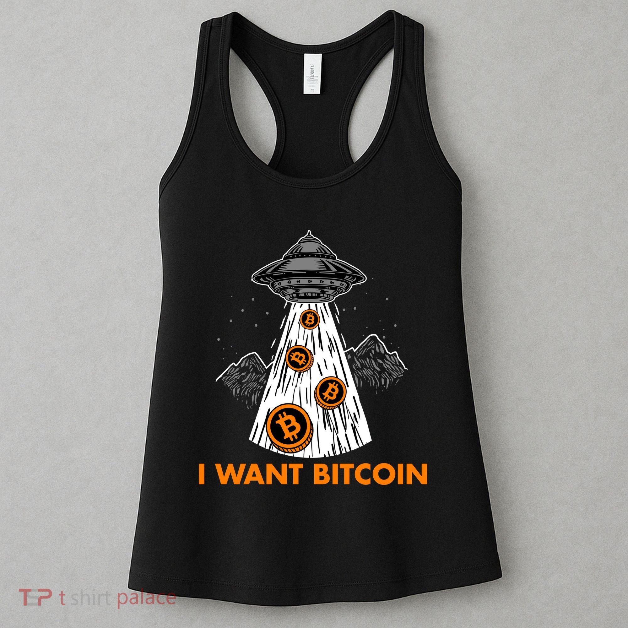 I Want Bitcoin BTC Crypto Currency UFO Women's Tank Top