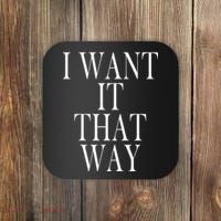 I Want It That Way Funny Music Band Song Coaster thumb 0