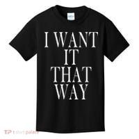 I Want It That Way Funny Music Band Song Kids T-Shirt thumb 0