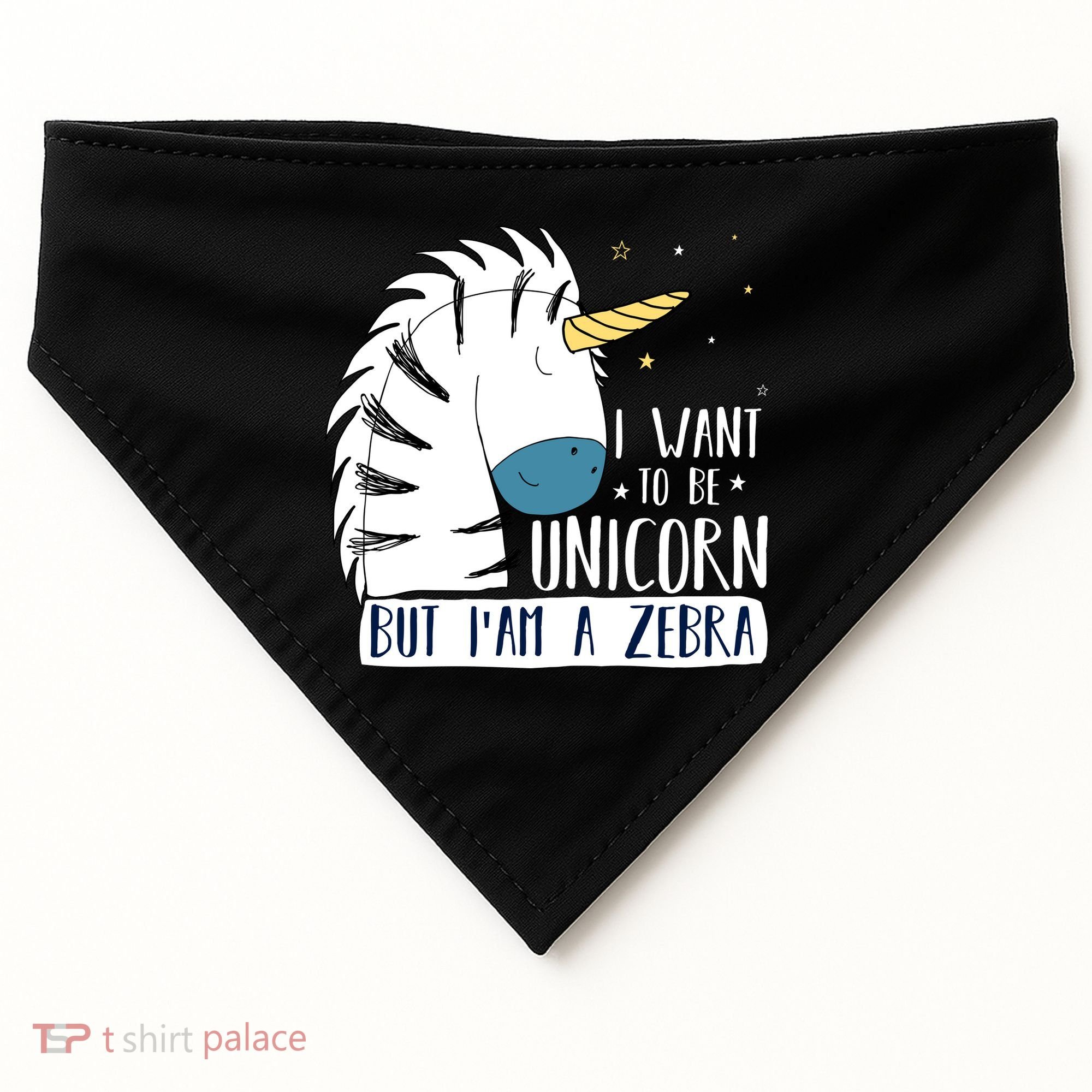 I Want To Be A Unicorn But I'm A Zebra Funny USA-Made Doggie Bandana