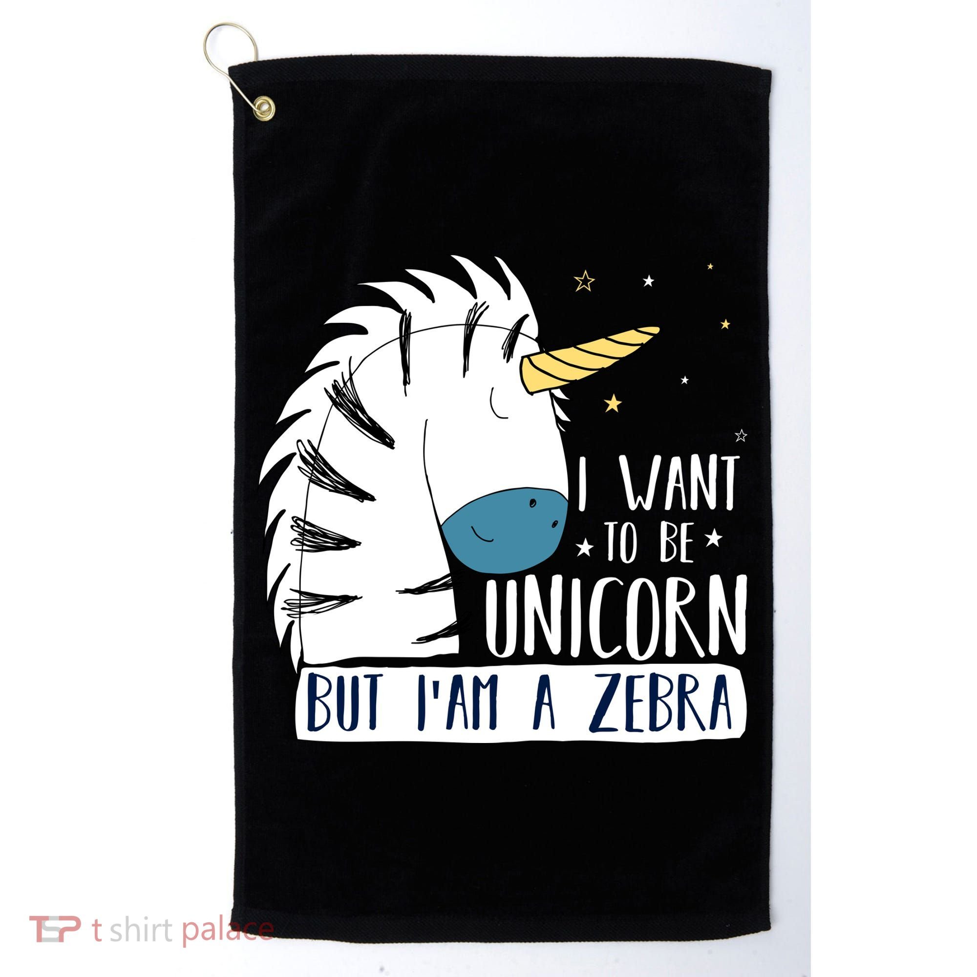 I Want To Be A Unicorn But I'm A Zebra Funny Golf Towel