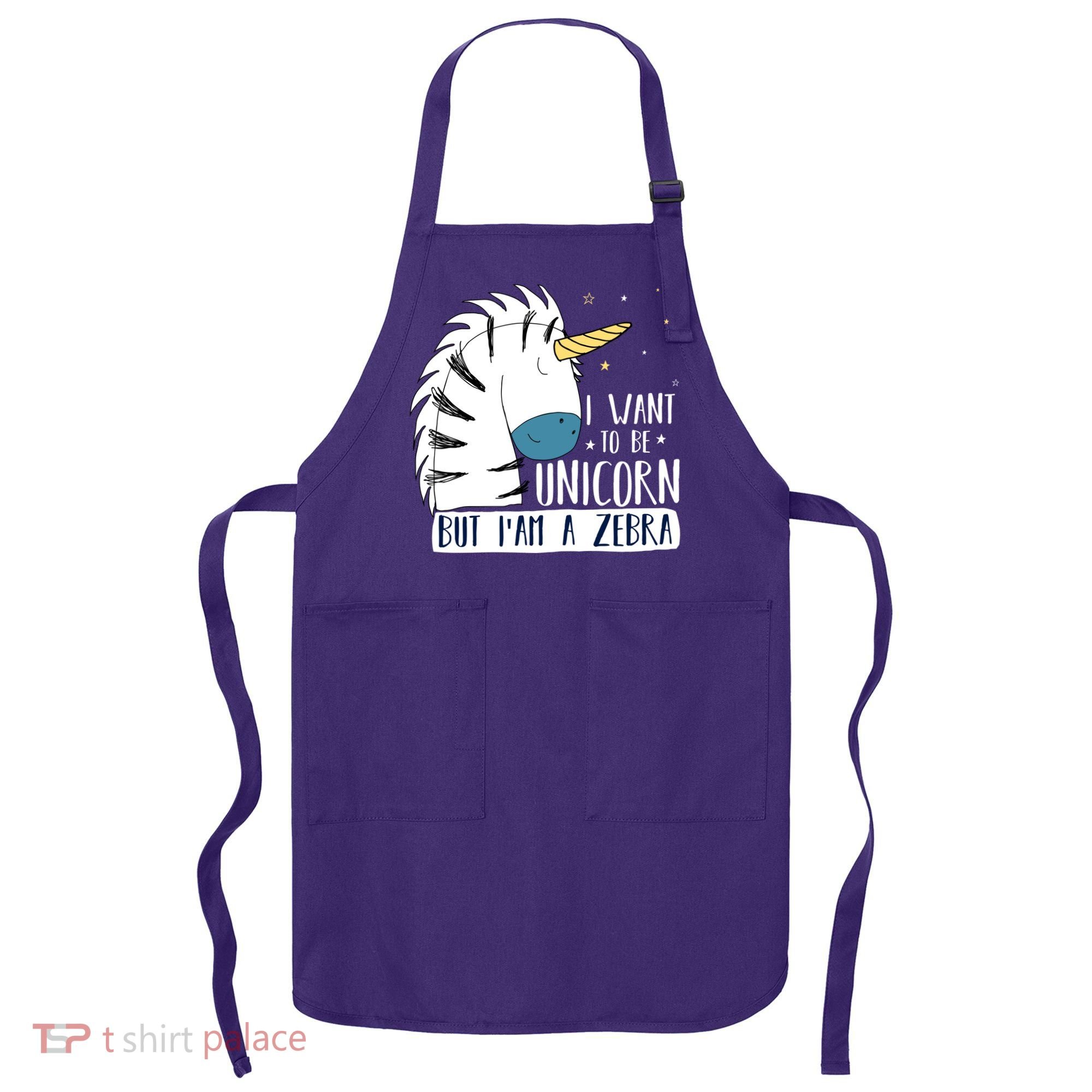 I Want To Be A Unicorn But I'm A Zebra Funny Apron