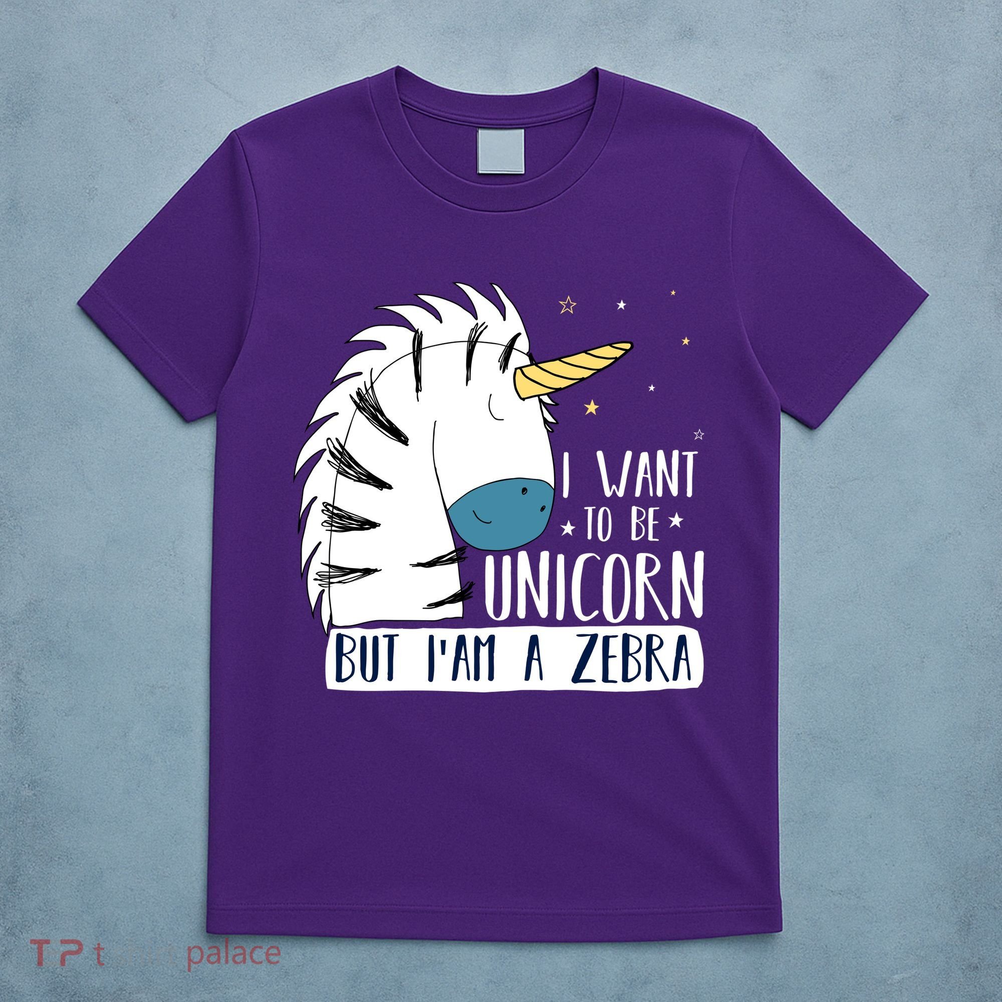 I Want To Be A Unicorn But I'm A Zebra Funny T-Shirt