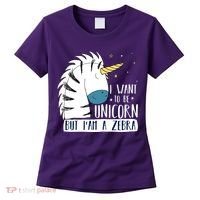 I Want To Be A Unicorn But I'm A Zebra Funny Women's T-Shirt thumb 0