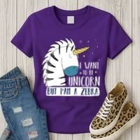 I Want To Be A Unicorn But I'm A Zebra Funny Women's T-Shirt thumb 3