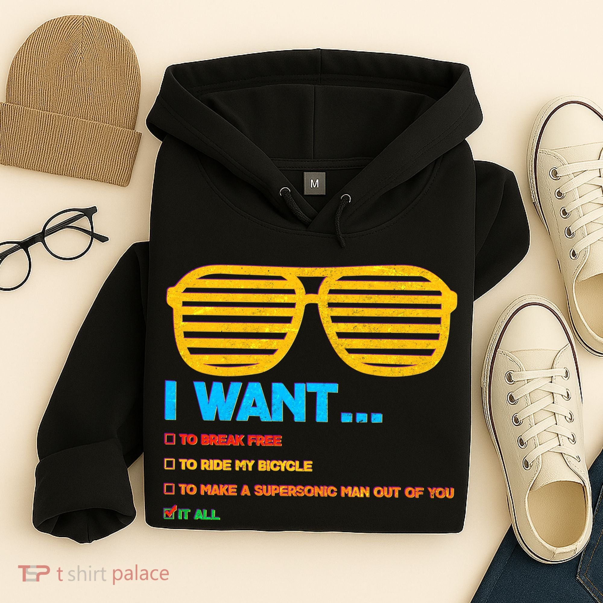 I Want To Break Free Ride Bicycle Want It All Hoodie