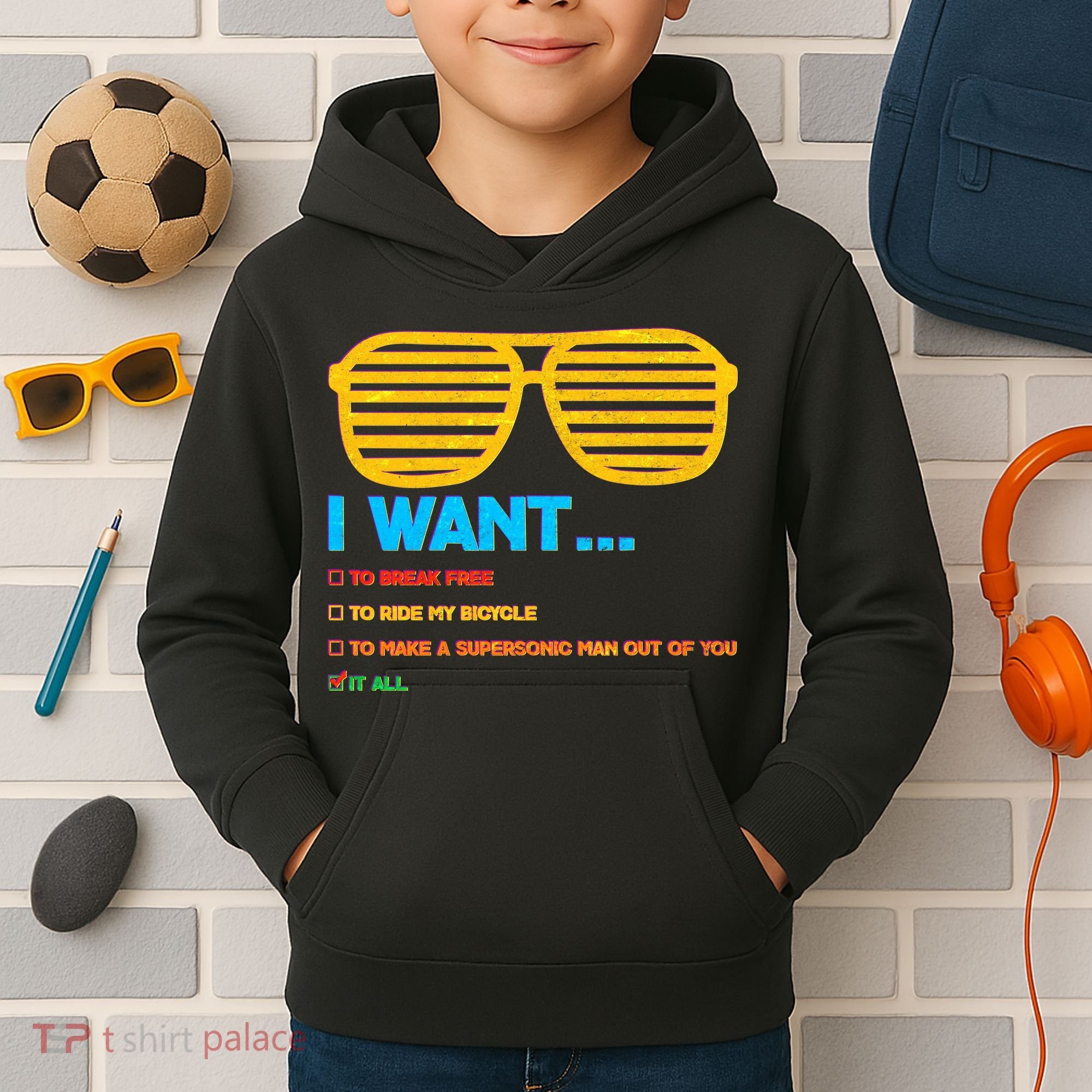I Want To Break Free Ride Bicycle Want It All Kids Hoodie
