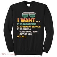 I Want To Break Free To Ride My Bicycle It All Sunglasses Sweatshirt thumb 0