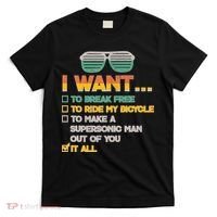 I Want To Break Free To Ride My Bicycle It All Sunglasses T-Shirt thumb 0