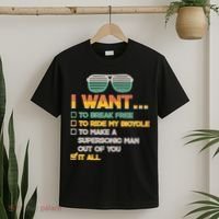 I Want To Break Free To Ride My Bicycle It All Sunglasses T-Shirt thumb 2