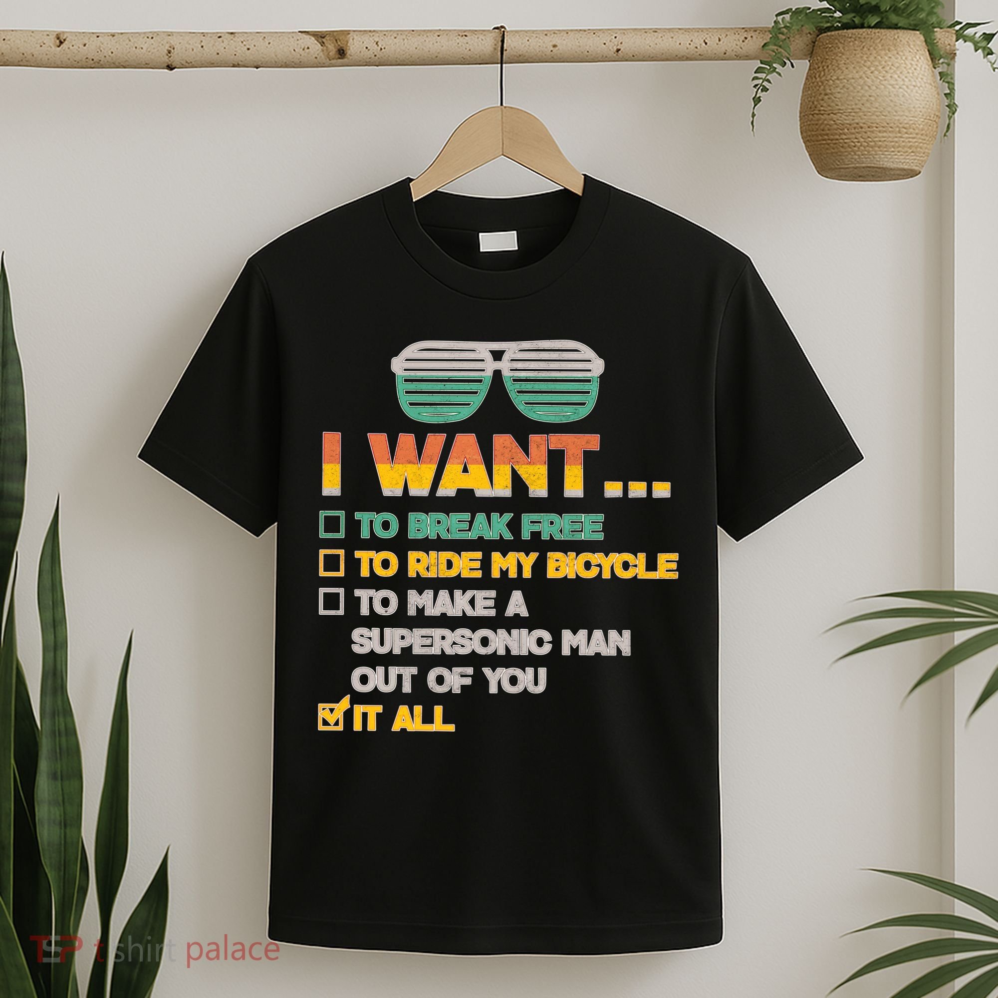 I Want To Break Free To Ride My Bicycle It All Sunglasses T-Shirt