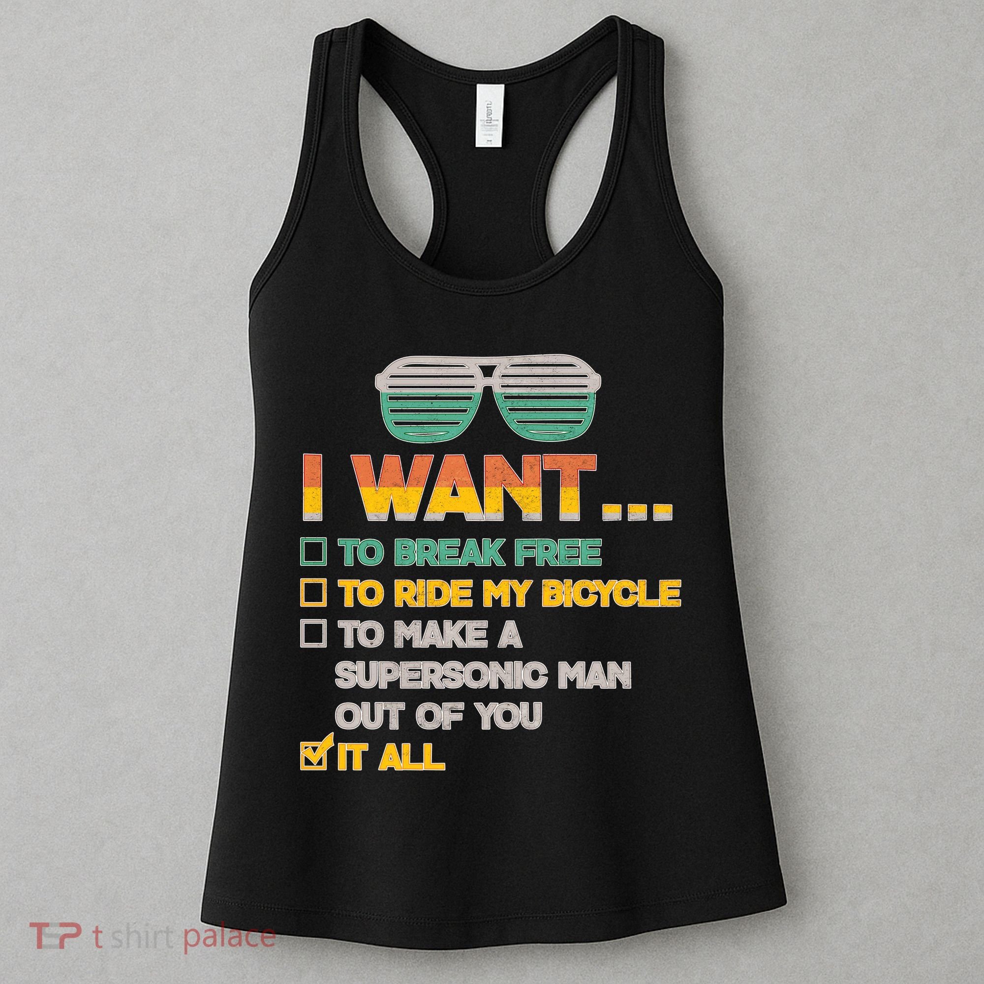 I Want To Break Free To Ride My Bicycle It All Sunglasses Women's Tank Top