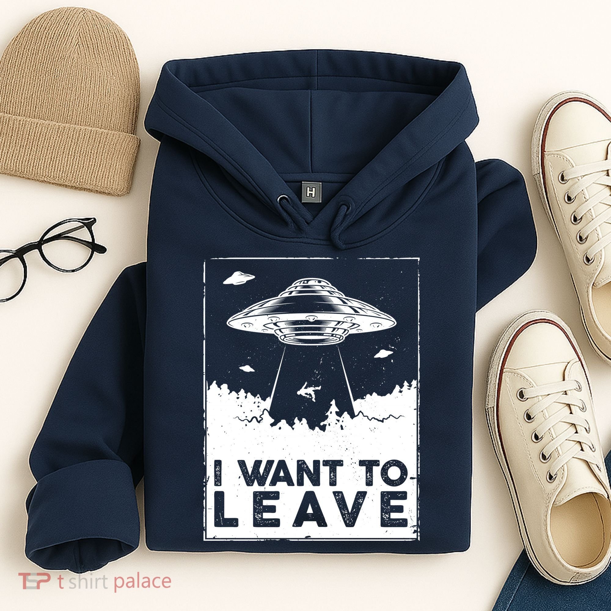 I Want To Leave UFO Alien Hoodie