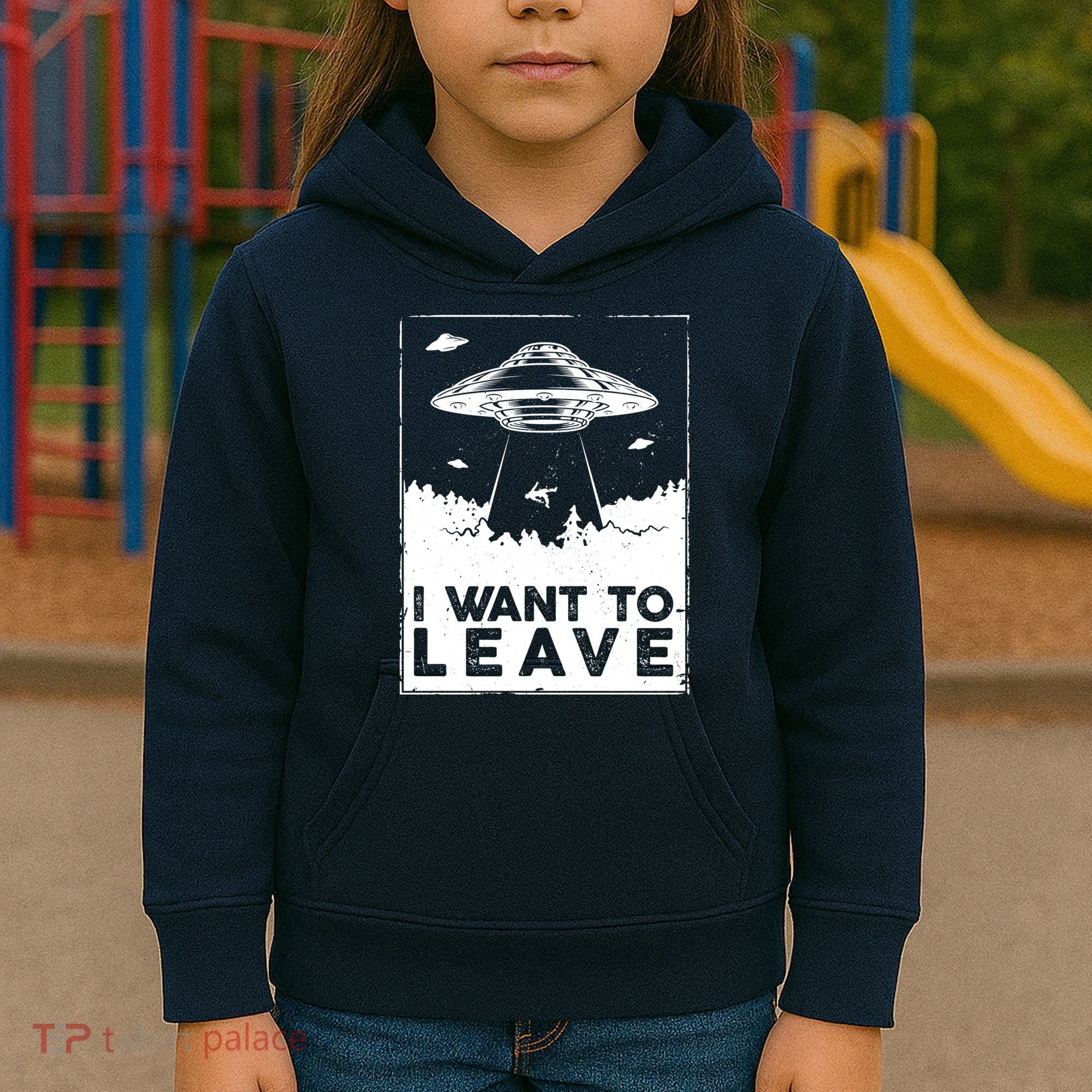I Want To Leave UFO Alien Kids Hoodie