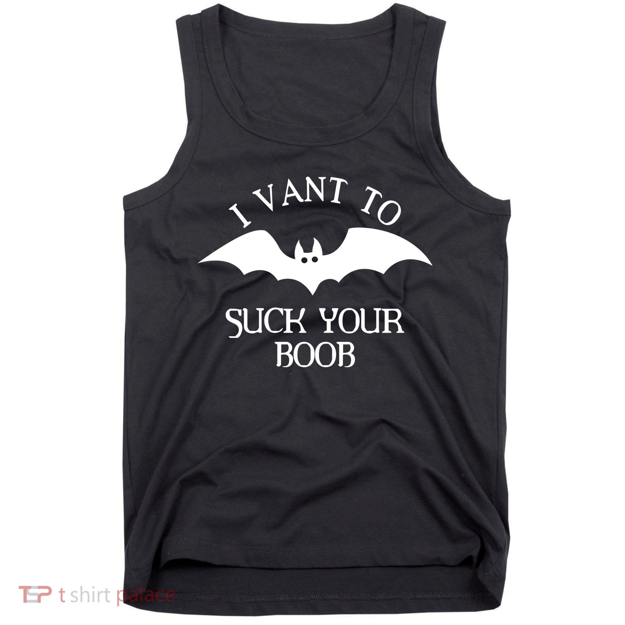I Want To Suck Your Boob Tank Top