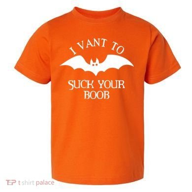 I Want To Suck Your Boob Toddler T-Shirt
