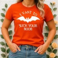 I Want To Suck Your Boob Women's T-Shirt thumb 2