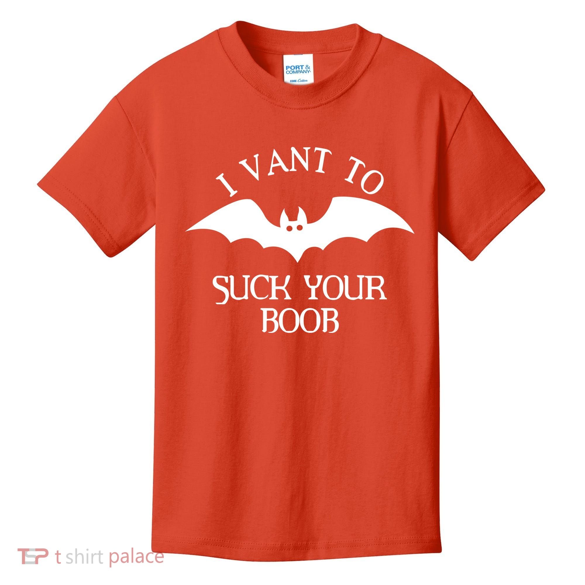 I Want To Suck Your Boob Kids T-Shirt