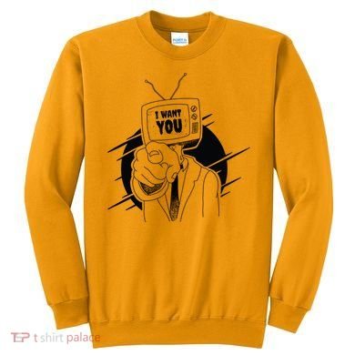 I Want You Television Retro Funny Sweatshirt