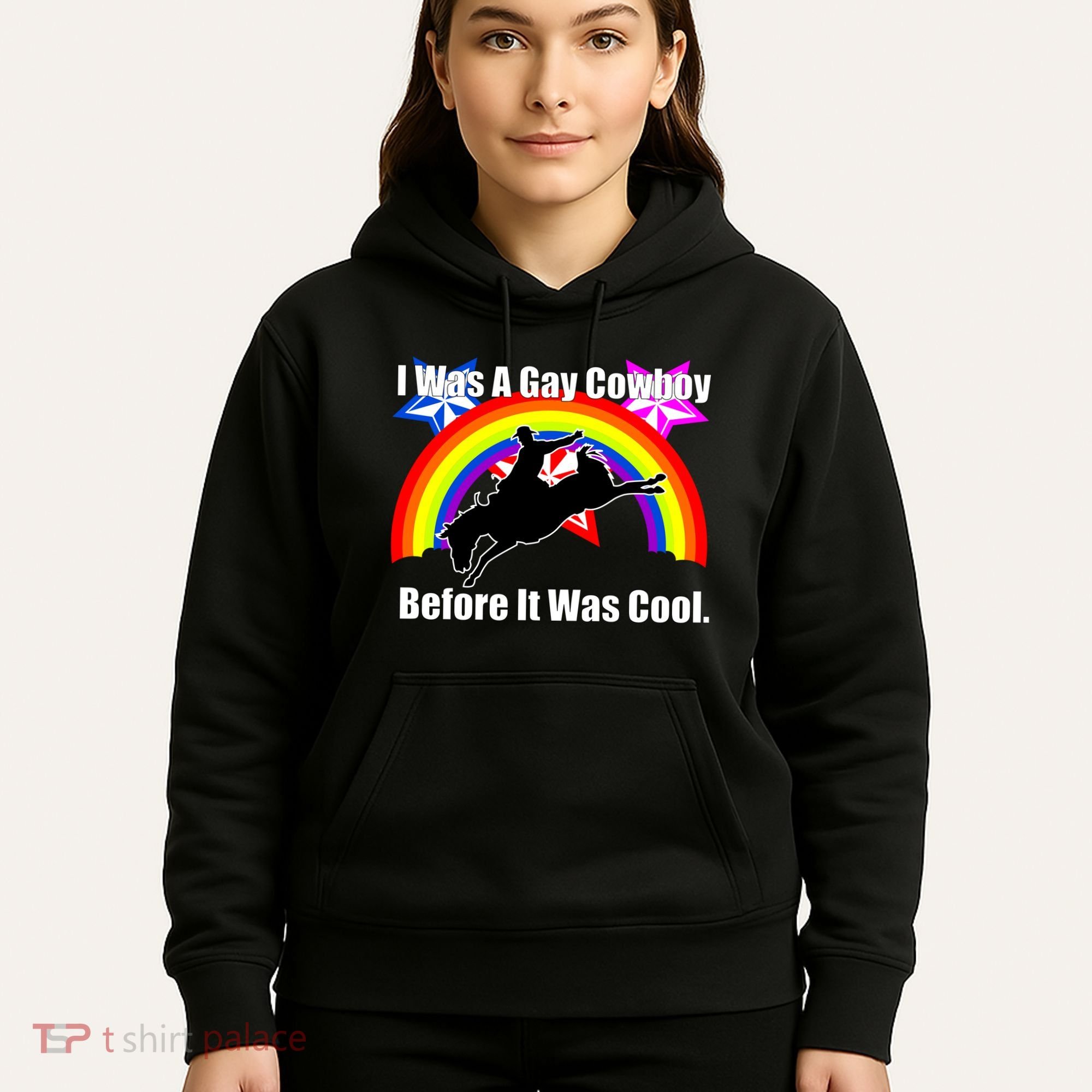 I Was A Gay Cowboy Before It Was Cool Hoodie